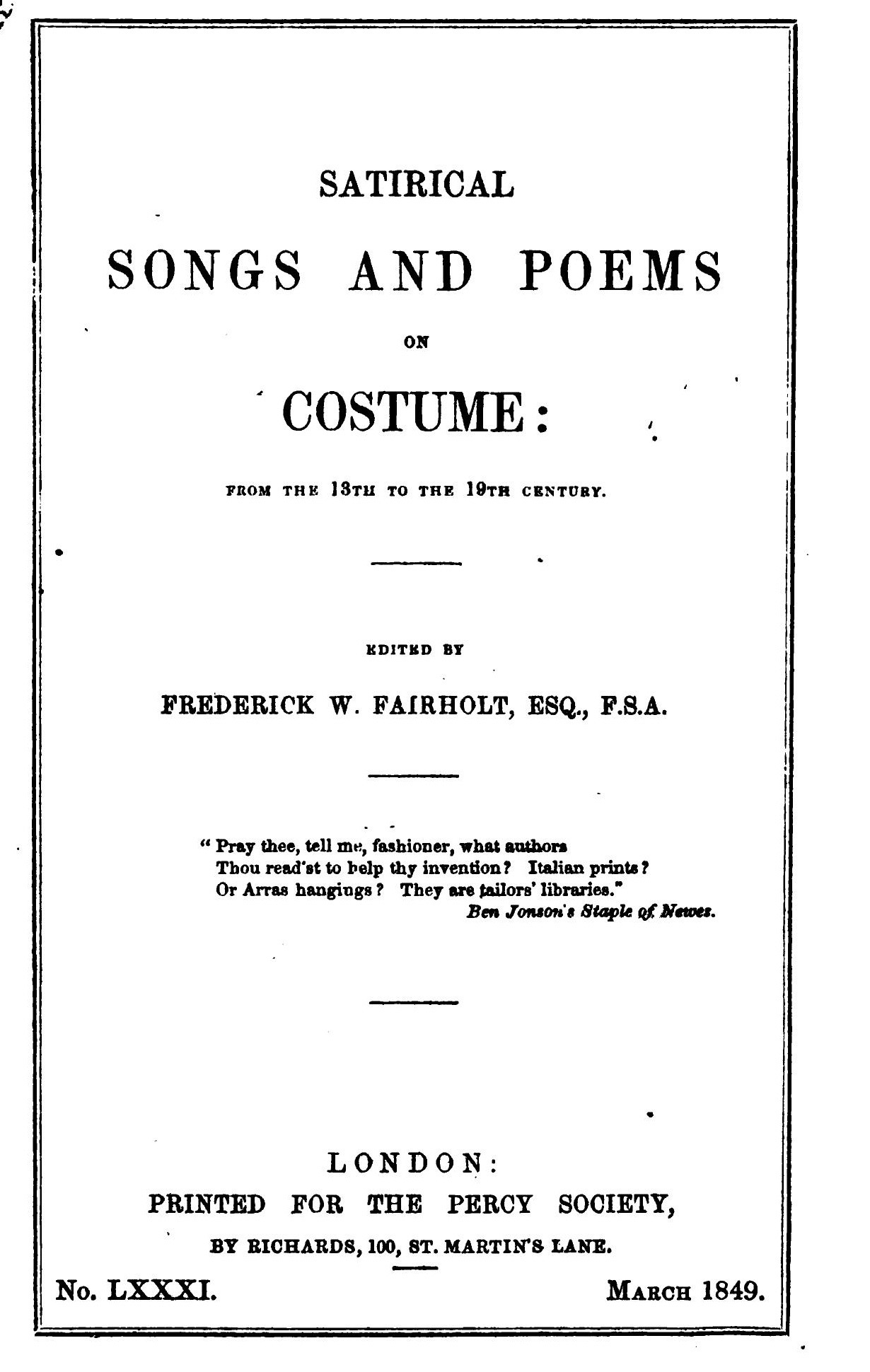 Satirical Songs And Poems On Costume: From the 13th to the 19th century (Unknown Binding)