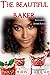 The Beautiful Baker: An Ins...