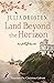 Land Beyond the Horizon