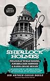Sherlock Holmes: Perangkap Rumah Kosong, Jurubina dari Norwood & Rahsia Orang Menari