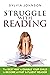 Struggle With Reading : The...