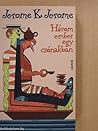 Három ember egy csónakban by Jerome K. Jerome