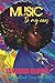 Music to My Ears by Tanzania Glover