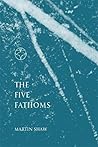 The Five Fathoms The Five Fathoms