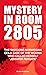 Mystery in Room 2805: The S...