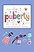 Puberty: Everything Girls N...