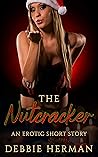 The Nutcracker: A Xmas Erotica Short Story