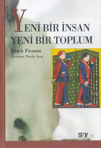 Yeni Bir İnsan Yeni Bir Toplum