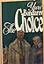 Choice: A Novel