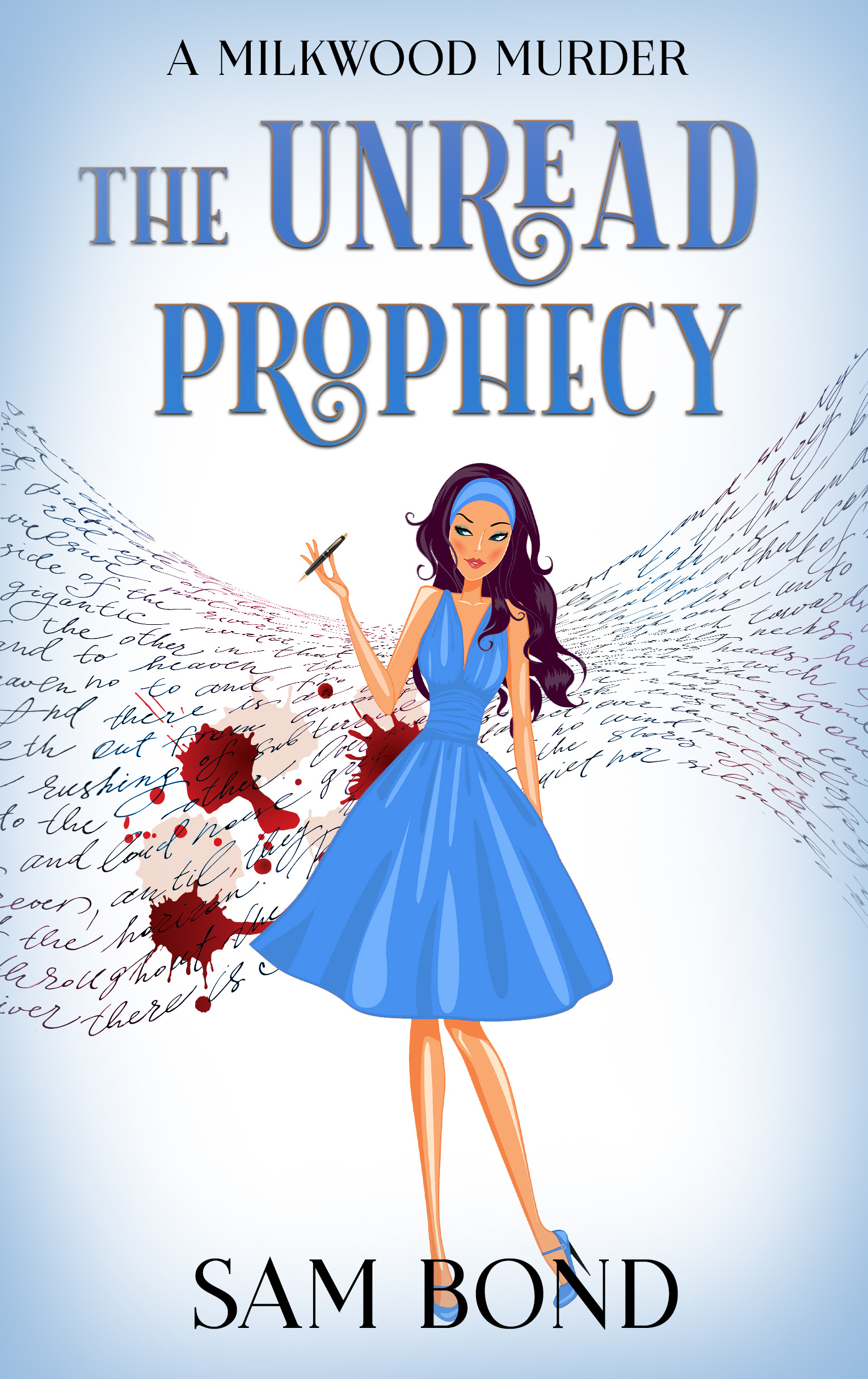 The Unread Prophecy (A Milkwood Murder, #2)