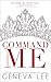 Command Me (Royals Saga #1)