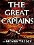 The Great Captains (The Epic Romance of King Arthur)