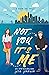 Not You It's Me (Boston Love, #1)