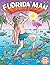 Florida Man the Epic Adult Coloring Book by Diablo Crunkalicious