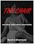 The Chair: A Collection of Erotic Indian Short Stories