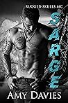 Sarge (Rugged Skulls MC, #4)