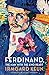 Ferdinand, The Man with the...