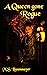 A Queen Gone Rogue (Empire'...