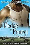 His Pledge to Protect