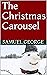 The Christmas Carousel
