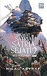 Hikayat Satria-Satria Sejati #2: Arus Perubahan