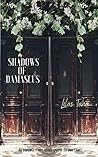 Shadows of Damascus Shadows of Damascus