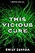 This Vicious Cure (Mortal Coil)