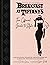 Breakfast at Tiffany's: The Official Guide to Style: Over 100 Fashion, Decorating and Entertaining Tips to Bring Out Your Inner Holly Golightly