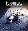 Pendulums: For Gu...