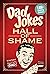 Dad Jokes: Hall of Shame: |...