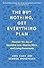 The Buy Nothing, Get Everything Plan: Discover the Joy of Spending Less, Sharing More, and Living Generously