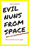 Evil Nuns from Space