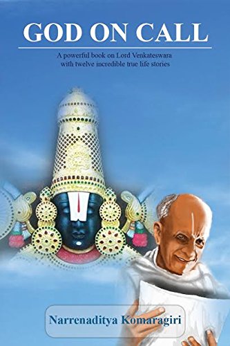 God On Call - A Powerful Book On Lord Venkateshwara With 12 Incredible True Life Stories