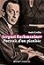 Serguei Rachmaninov: Portrait du pianiste (French Edition)