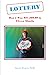 Lottery: How I Won $81,800.00 in Eleven Months