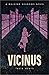 Vicinus (Walking Shadows, #3)