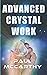 Advanced Crystal Work: 5