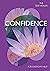 Tiny Healer: Confidence: For Everyday Help