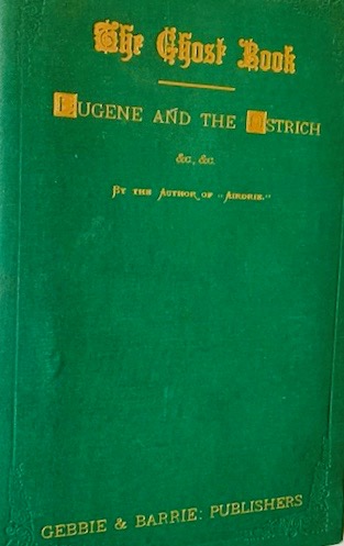 The Ghost Book, Eugene and the Ostrich, and Minor Poems (Hardcover)