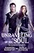 Unraveling of the Soul (The Berylian Key #3; The Pantracia Chronicles #3)