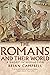 The Romans and Their World:...