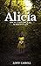 ALICIA EN EL PAÍS DE LAS MARAVILLAS: ALICE IN THE COUNTRY OF WONDERS (Spanish Edition)