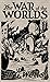 The War of the Worlds: The Original Illustrated 1898 Edition