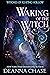 Waking of the Witch (Witche...