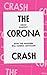 The Corona Crash: How the P...