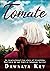 Tomate: An inspirational tr...