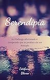 Serendipia by Este K