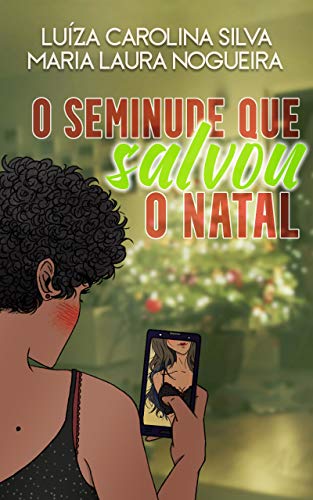 O seminude que salvou o Natal