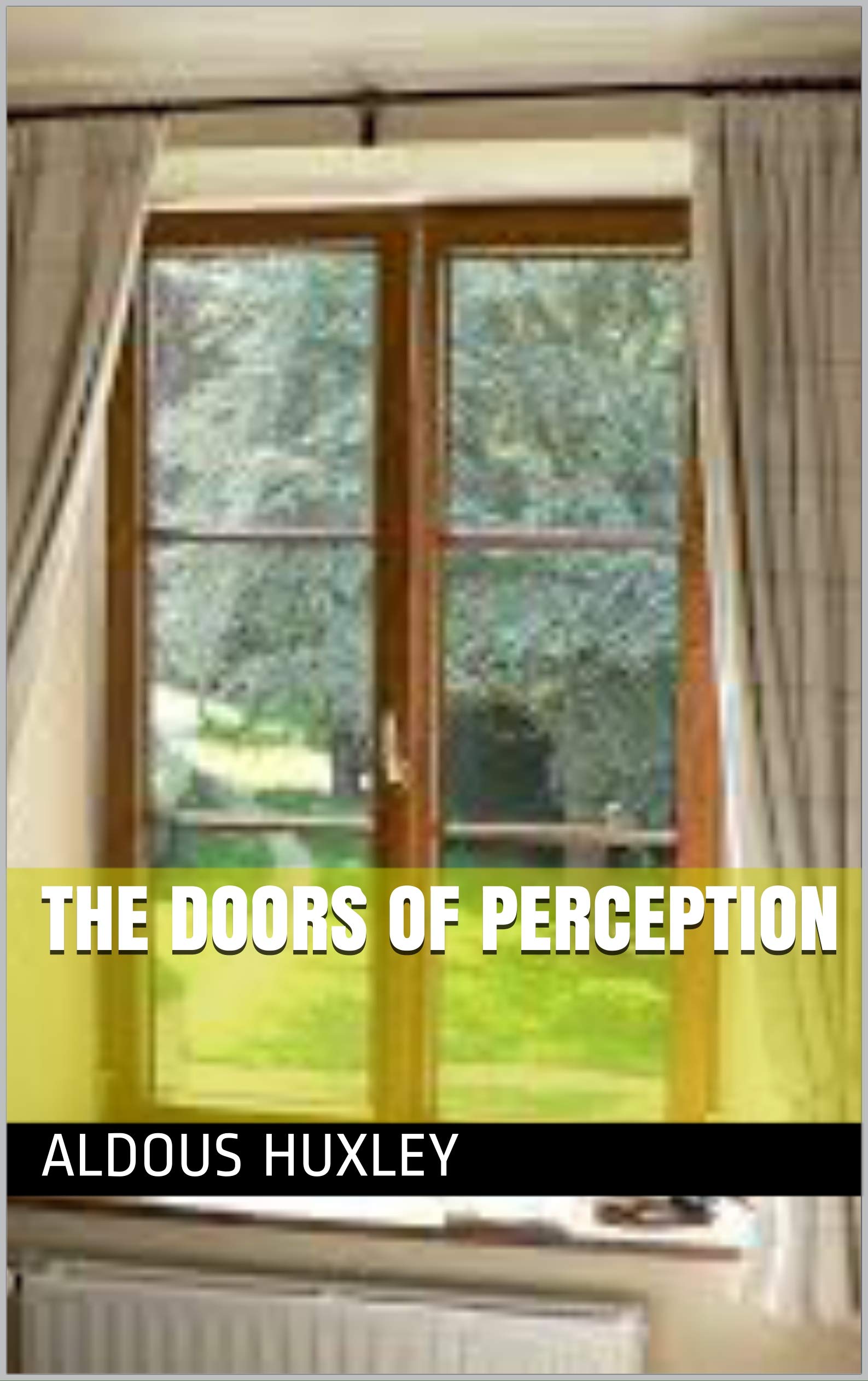 The Doors of Perception