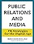 Public Relations and Media: PR Strategies for the Digital Age